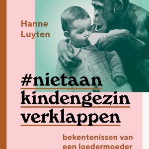 Hanne Luyten - Niet aan Kind en Gezin verklappen